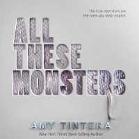 All These Monsters (8-Volume Set) (All These Monsters) （Unabridged）