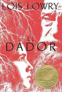 El Dador : The Giver (Spanish Edition), a Newbery Award Winner (Giver Quartet)