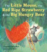 『どうするどうするねずみくん』（原書）<br>The Little Mouse, the Red Ripe Strawberry, and the Big Hungry Bear