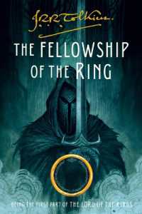 The Fellowship of the Ring : Being the First Part of the Lord of the Rings (Lord of the Rings)