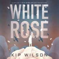 White Rose (10-Volume Set) （Unabridged）