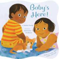 Baby's Here! （Board Book）