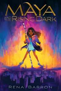 Maya and the Rising Dark (Maya and the Rising Dark)