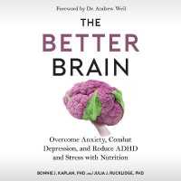 The Better Brain (11-Volume Set) : Overcome Anxiety, Combat Depression, and Reduce ADHD and Stress with Nutrition （1 UNA）