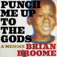 Punch Me Up to the Gods (6-Volume Set) （Unabridged）