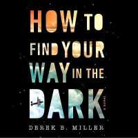 How to Find Your Way in the Dark (10-Volume Set) (Sheldon Horowitz) （Unabridged）