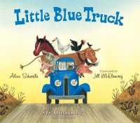 Little Blue Truck Board Book (Little Blue Truck) （Board Book）
