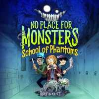 No Place for Monsters (3-Volume Set) (No Place for Monsters) （Unabridged）