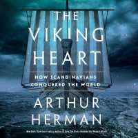 The Viking Heart (16-Volume Set) : How Scandinavians Conquered the World （Unabridged）