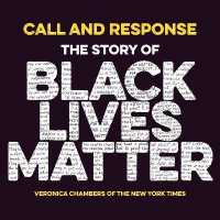 Call and Response (4-Volume Set) : The Story of Black Lives Matter （Unabridged）
