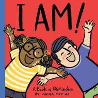 I Am! : A Book of Reminders (An I Will! Book)
