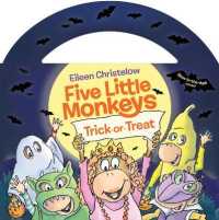 Five Little Monkeys Trick-Or-Treat (Glow-In-The-Dark Edition) （Board Book）