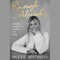 Enough Already (6-Volume Set) : Learning to Love the Way I Am Today （Unabridged）