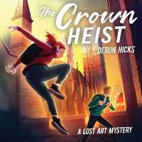 The Crown Heist (9-Volume Set) (Lost Art Mysteries) （Unabridged）