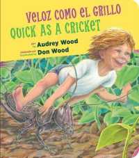 Quick as a Cricket/Veloz Como El Grillo Board Book : Bilingual English-Spanish （Board Book）