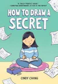 How to Draw a Secret : A Graphic Novel