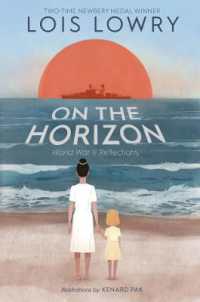 ロイス・ローリー『水平線のかなたに　真珠湾とヒロシマ』（原書）<br>On the Horizon