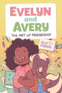 Evelyn and Avery : The Art of Friendship
