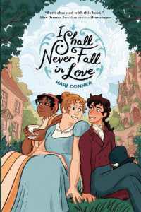 I Shall Never Fall in Love : A Graphic Novel