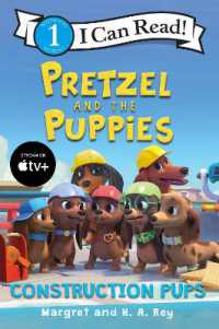 Pretzel and the Puppies : Construction Pups