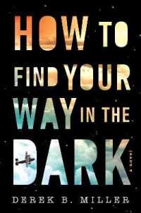 How to Find Your Way in the Dark (A Sheldon Horowitz Novel)