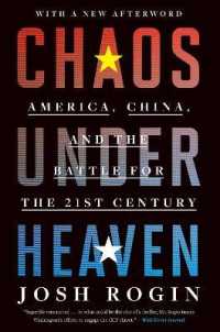 Chaos under Heaven : America, China, and the Battle for the Twenty-First Century