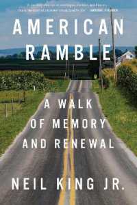 American Ramble : A Walk of Memory and Renewal
