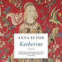Katherine (19-Volume Set) （Unabridged）