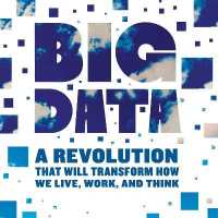 Big Data (7-Volume Set) : A Revolution That Will Transform How We Live, Work, and Think （Unabridged）