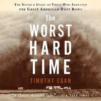 The Worst Hard Time (10-Volume Set) : The Untold Story of Those Who Survived the Great American Dust Bowl （Unabridged）