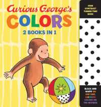 Curious George's Colors: High Contrast Tummy Time Book (Curious Baby Curious George) （Board Book）