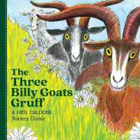 The Three Billy Goats Gruff （Board Book）