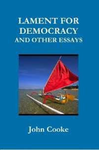 Lament for Democracy and Other Essays