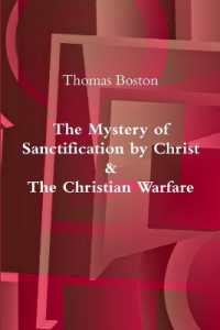 The Mystery of Sanctification by Christ & The Christian Warfare