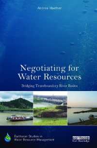 Negotiating for Water Resources : Bridging Transboundary River Basins (Earthscan Studies in Water Resource Management)