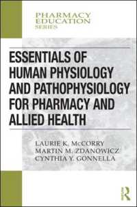 Essentials of Human Physiology and Pathophysiology for Pharmacy and Allied Health (Pharmacy Education Series)