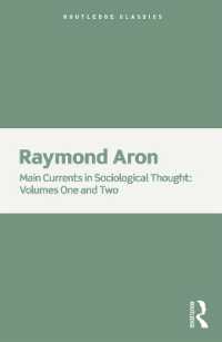 Main Currents in Sociological Thought : 2 Volume Set (Routledge Classics)
