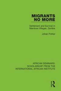 Migrants No More : Settlement and Survival in Mambwe Villages, Zambia (African Seminars: Scholarship from the International African Institute)