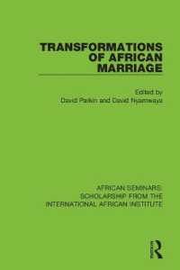 Transformations of African Marriage (African Seminars: Scholarship from the International African Institute)