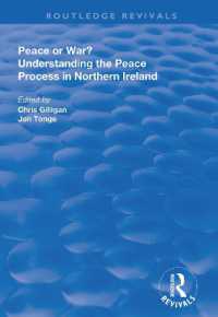 Peace or War? : Understanding the Peace Process in Northern Ireland (Routledge Revivals)