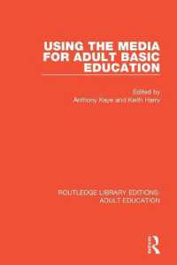 Using the Media for Adult Basic Education (Routledge Library Editions: Adult Education)