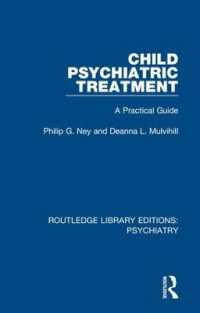 Child Psychiatric Treatment : A Practical Guide (Routledge Library Editions: Psychiatry)