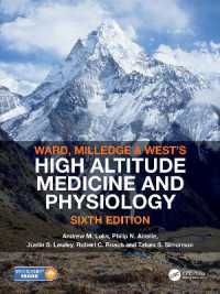 高地医学・生理学（第６版）<br>Ward, Milledge and West's High Altitude Medicine and Physiology （6TH）
