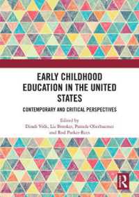 Early Childhood Education in the United States : Contemporary and Critical Perspectives