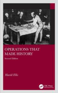 歴史をつくった手術（第２版）<br>Operations that made History 2e （2ND）