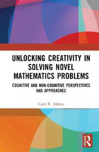 Unlocking Creativity in Solving Novel Mathematics Problems : Cognitive and Non-Cognitive Perspectives and Approaches