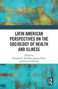 Latin American Perspectives on the Sociology of Health and Illness