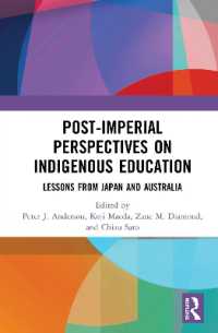 先住民教育のポスト帝国的視座：日本とオーストラリアからの教訓<br>Post-Imperial Perspectives on Indigenous Education : Lessons from Japan and Australia