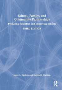 School, Family, and Community Partnerships : Preparing Educators and Improving Schools （3RD）