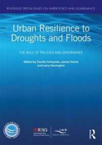 Urban Resilience to Droughts and Floods : The Role of Policies and Governance (Routledge Special Issues on Water Policy and Governance)